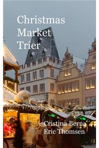 Christmas Market Trier