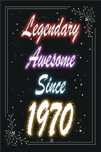 Legendary Awesome Since 1970 Notebook Birthday Gift