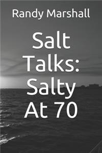 Salt Talks