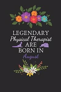 Legendary Physical Therapist are Born in August
