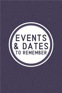 Events & Dates to Remember