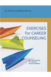 EXERCISES for CAREER COUNSELING