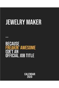 Jewelry maker because freakin' Awesome isn't an Official Job Title