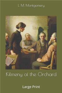 Kilmeny of the Orchard