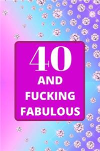40 and Fucking Fabulous