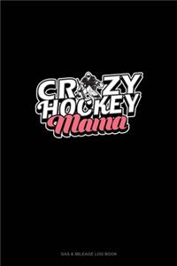 Crazy Hockey Mama