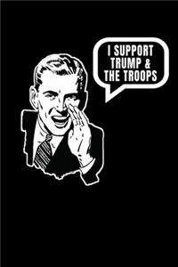 I Support the Troops and Trump