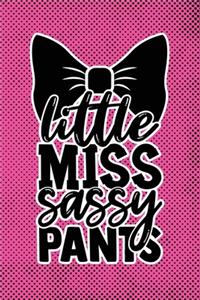 Little Miss Sassy Pants