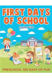 First Days of School