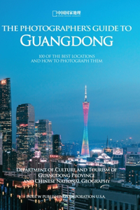 Photographer's Guide to Guangdong