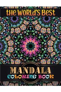 The World's Best Mandala Coloring Book