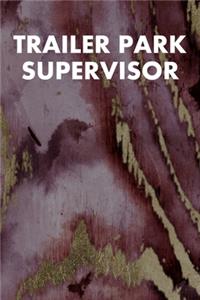 Trailer Park Supervisor