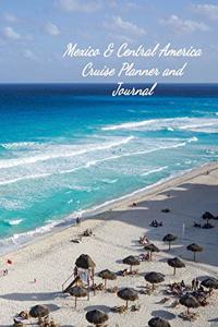 Mexico & Central America Cruise Planner and Journal