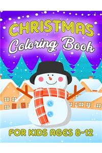 Christmas Coloring Book for Kids Ages 8-12