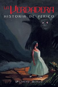 Verdadera Historia De Perico