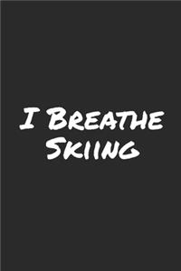 I Breathe Skiing
