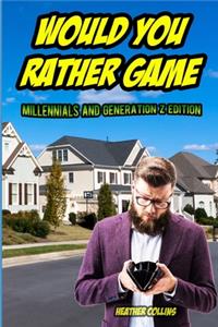 Would You Rather Game