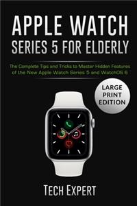 Apple Watch Series 5 for Elderly