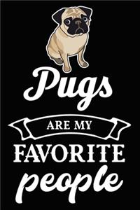 Pugs Are My Favorite People