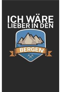 Ich wäre lieber in den Bergen