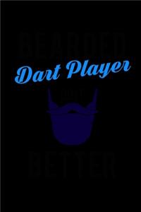 Bearded Dart Players do it Better