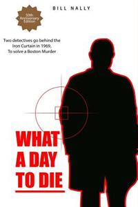 What a Day to Die