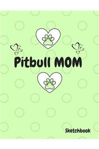 Pitbull Mom SketchBook