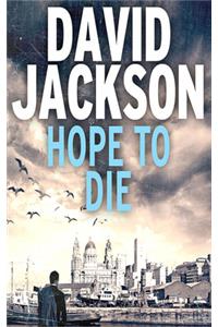 Hope to Die