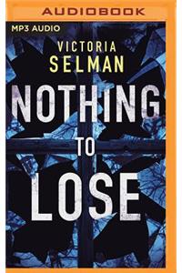 Nothing to Lose