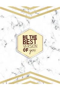Be the Best Version of You