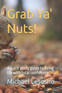 Grab Ya' Nuts!