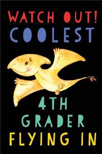 Watch Out Coolest 4th Grader Flying In