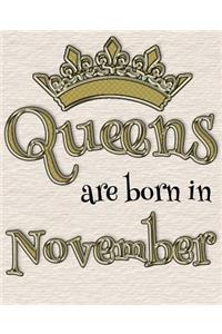 Queens Are Born in November