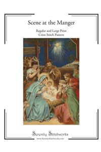 Scene at the Manger Cross Stitch Pattern