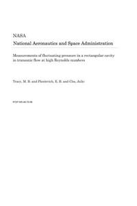 Measurements of Fluctuating Pressure in a Rectangular Cavity in Transonic Flow at High Reynolds Numbers