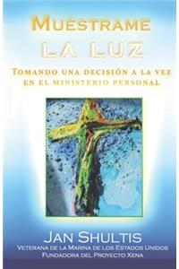 Muéstrame la luz