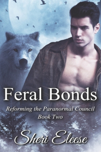 Feral Bonds