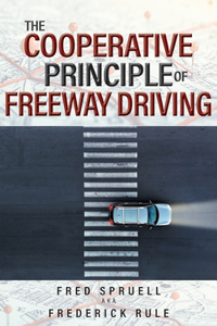 The Cooperative Principle of Freeway Driving