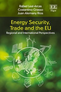 Energy Security, Trade and the EU