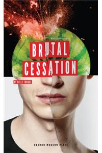 Brutal Cessation