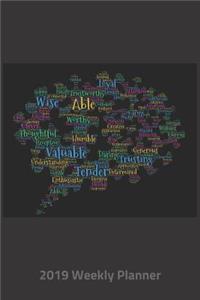 Plan on It 2019 Weekly Calendar Planner - Motivational Thought Bubble with Affirmation Words