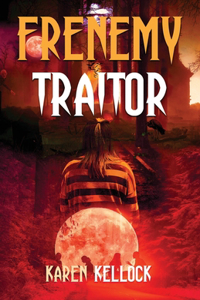 Frenemy Traitor