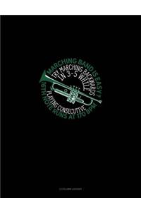 Marching Band Is Easy? Try Marching Backwards in 3-5 While Playing Consecutive 16th-Note Runs at 170 Bpm