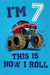 I'm 7 This Is How I Roll