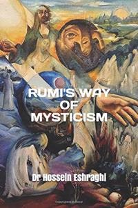 Rumi's Way of Mysticism