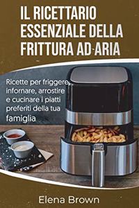 Il ricettario essenziale della frittura ad aria