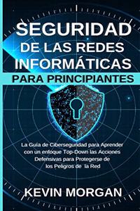 Seguridad de las Redes Informáticas para Principiantes