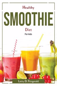 Healthy Smoothie Diet