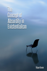 concept of absurdity in existentialism