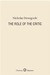 The Role of the Critic